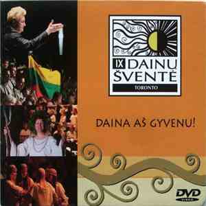 Various - Daina Aš Gyvenu! (IX Dainų Šventė, Toronto) album