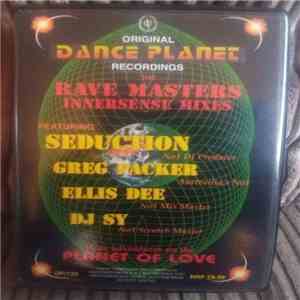 Various - Dance Planet - Innersense (More Adventures On The Planet Of Love) - The Rave Masters album
