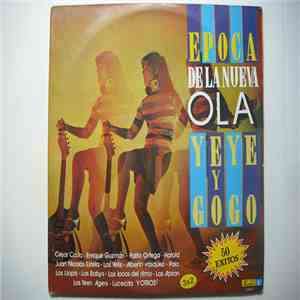 Various - Epoca De La Nueva Ola Yeye Y Gogo album