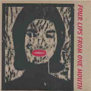 Various - Four Lips From One Mouth album