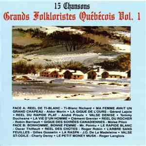 Various - Grands Folkloristes Québécois Vol. 1 (15 Chansons) album
