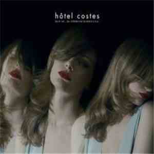 Various - Hôtel Costes: Best Of... By Stéphane Pompougnac album