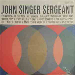Various - John Singer Sergeant: The Music And Songs Of John Dufilho album