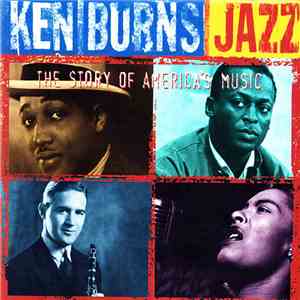 Various - Ken Burns Jazz: The Story Of America's Music album