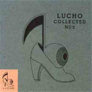Various - Lucho Collected No. 2 album