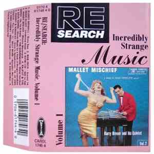 Various - Re/Search: Incredibly Strange Music, Volume I album