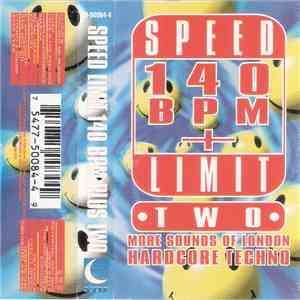 Various - Speed Limit 140 BPM+ Two: More Sounds Of London Hardcore Techno album