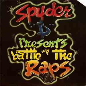 Various - Spyder D Presents Battle Of The Raps album