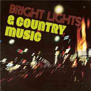 Various - The Nashville Sound: Bright Lights & Country Music: Volume 7 album