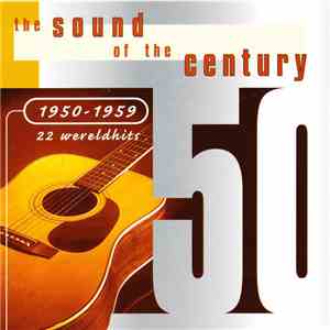 Various - The Sound Of The Century (1950 - 1959) album