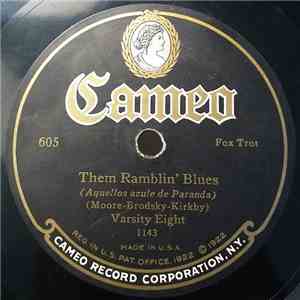 Varsity Eight / Statler Hotel Dance Orchestra - Them Ramblin' Blues / Me And The Boy Friend album