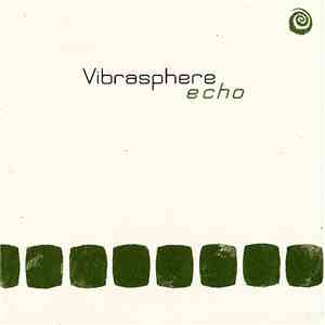 Vibrasphere - Echo album