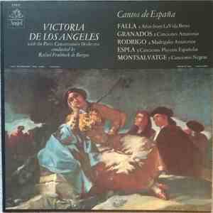 Victoria De Los Angeles With The Paris Conservatoire Orchestra Conducted By Rafael Frühbeck De Burgos / Falla / Granados / Rodrigo / Esplá / Montsalvatge - Cantos De España album