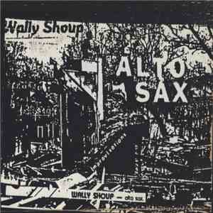Wally Shoup - Alto Sax Improvisations album