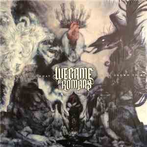 We Came As Romans - Understanding What We've Grown To Be album