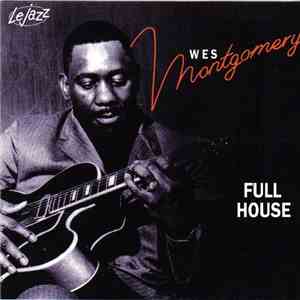 Wes Montgomery - Full House album