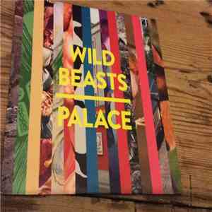 Wild Beasts - Palace album