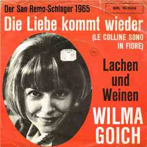 Wilma Goich - Die Liebe Kommt Wieder / Lachen Und Weinen album