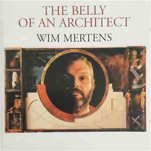 Wim Mertens - The Belly Of An Architect album