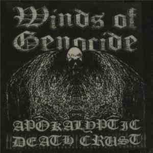 Winds Of Genocide - Apokalyptic Death Crust album