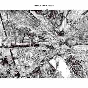 Witch Trail - Thole album