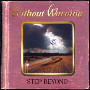 Without Warning  - Step Beyond album
