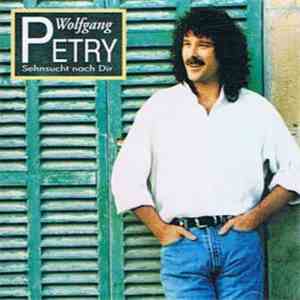 Wolfgang Petry - Sehnsucht Nach Dir album