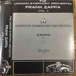 Zappa / London Symphony Orchestra Conducted By Kent Nagano - The London Symphony Orchestra - Zappa Vol. 1 album