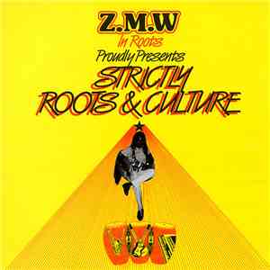 Z.M.W In Roots - Strictly Roots & Culture album