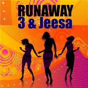3 & Jeesa - Runaway album