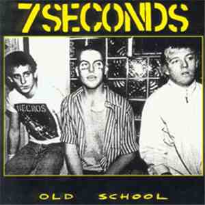 7 Seconds - Old School album