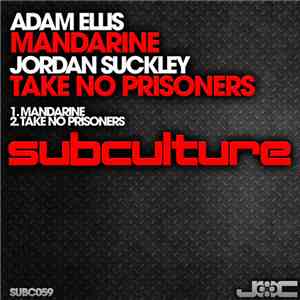 Adam Ellis  / Jordan Suckley - Mandarine / Take No Prisoners album