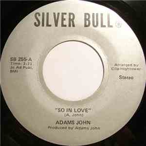 Adams John - So In Love / Give Him Up (Part 11) album