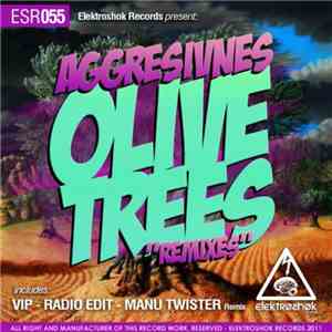 Aggresivnes - Olive Trees (Remixes) album