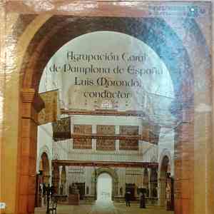 Agrupación Coral De Pamplona De España, Luis Morondo - Agrupación Coral De Pamplona De España album