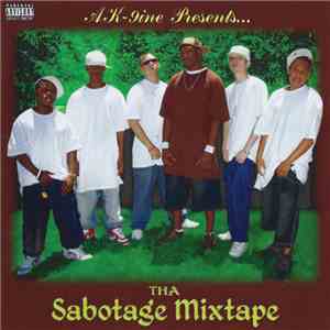 AK-9ine - AK-9ine Presents... Tha Sabotage Mixtape album