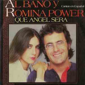 Al Bano Y Romina Power - Cantan En Español - Que Angel Sera album