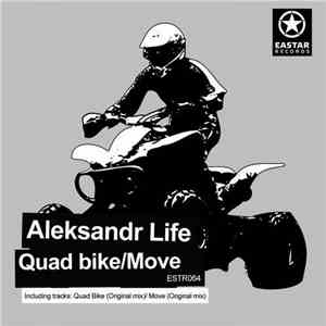 Aleksandr Life - Quad Bike / Move album