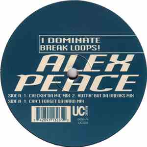 Alex Peace - I Dominate Break Loops album