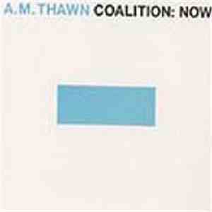 A.M. Thawn - Coalition: Now album