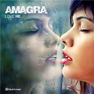 Amagra - Love Me album