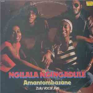Amantombazane - Ngilana Ngingadlile album