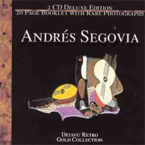 Andrés Segovia - The Gold Collection album
