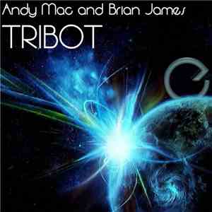 Andy Mac  And Brian James - Tribot album