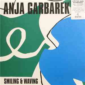 Anja Garbarek - Smiling & Waving album
