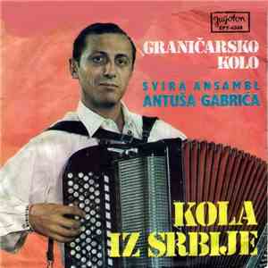 Ansambl Antuša Gabrića - Graničarsko Kolo album