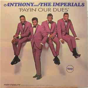 Anthony & The Imperials - Payin' Our Dues album