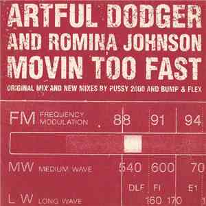 Artful Dodger And Romina Johnson - Movin Too Fast album