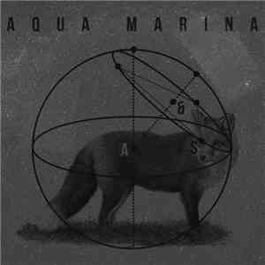 Astral & Shit - Aqua Marina album