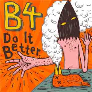 B4  - Do It Better album